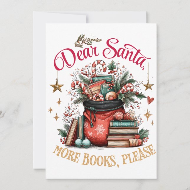 Dear Santa, More Books Please  Holiday Card (Front)