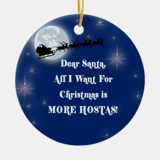 Dear Santa, More Hosta Christmas Ornament (Front)