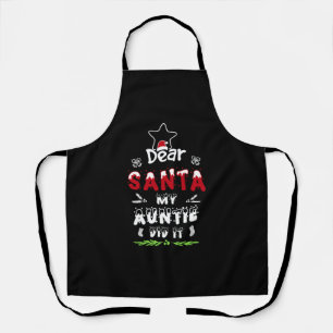 Dear Santa My Auntie Did It,Family Christmas Gift Apron