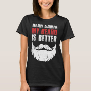 Dear Santa My Beard Is Better Funny Christmas Bear T-Shirt
