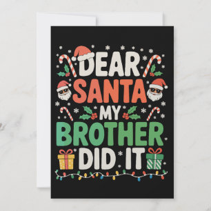 Dear Santa My Brother Did It Christmas Funny Xmas Holiday Card