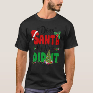 Dear Santa My Brother Did It  Christmas Pajama Rei T-Shirt