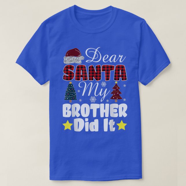 Dear Santa My Brother Did It Christmas Tree Plaid  T-Shirt (Design Front)