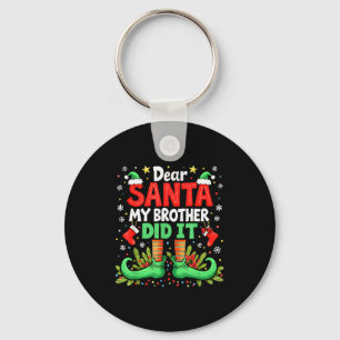 Dear Santa My Brother Did It Funny Christmas Boys  Key Ring