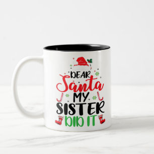 Dear Santa My Brother Did It Funny Christmas Pajam Two-Tone Coffee Mug