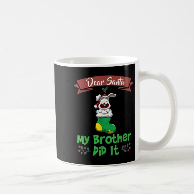 Dear Santa My Brother Did It Siblings Christmas  Coffee Mug (Right)