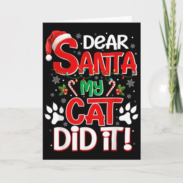 Dear Santa My Cat Did It Funny Christmas Cat Lover Card (Front)
