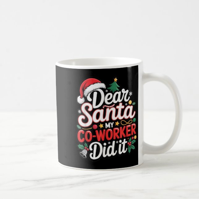 Dear Santa My Co-worker Did It Funny Christmas Cow Coffee Mug (Right)