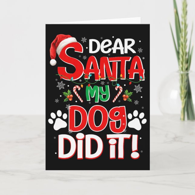 Dear Santa My Dog Did It Funny Christmas Dog Lover Card (Front)