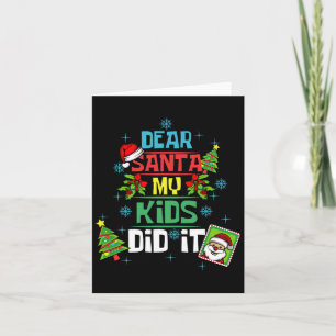 Dear Santa My Kids Did It Xmas Mum Dad Family  Card