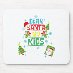 Dear Santa My Kids Did It Xmas Mum Dad Family Mouse Mat