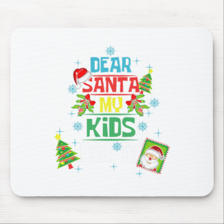 Dear Santa My Kids Did It Xmas Mum Dad Family Mouse Mat