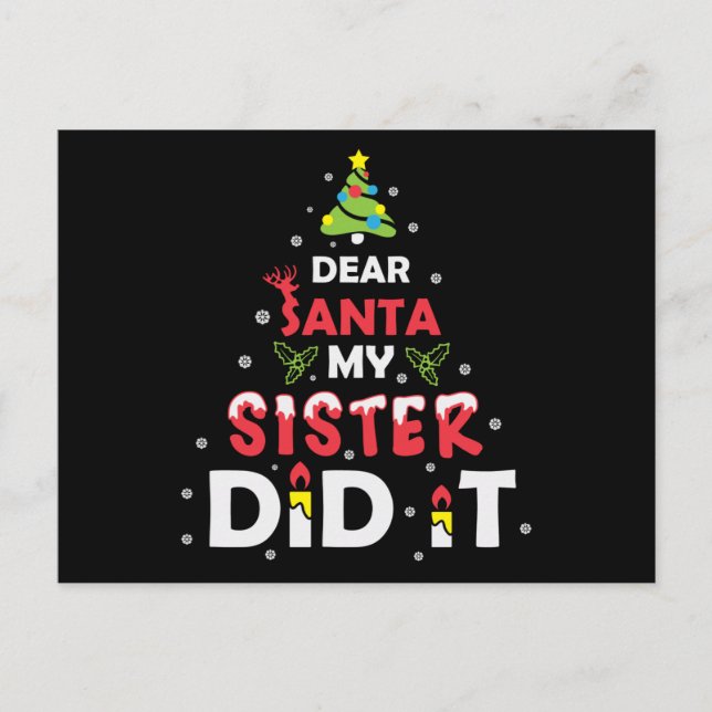 Dear Santa My Sister Did It, Quotes Christmas Gift Postcard (Front)