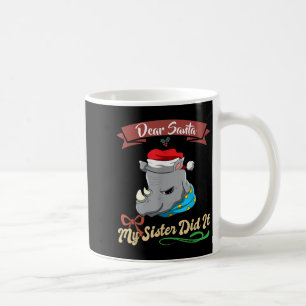 Dear Santa My Sister Did It Siblings Christmas Coffee Mug