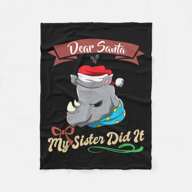 Dear Santa My Sister Did It Siblings Christmas  Fleece Blanket (Front)
