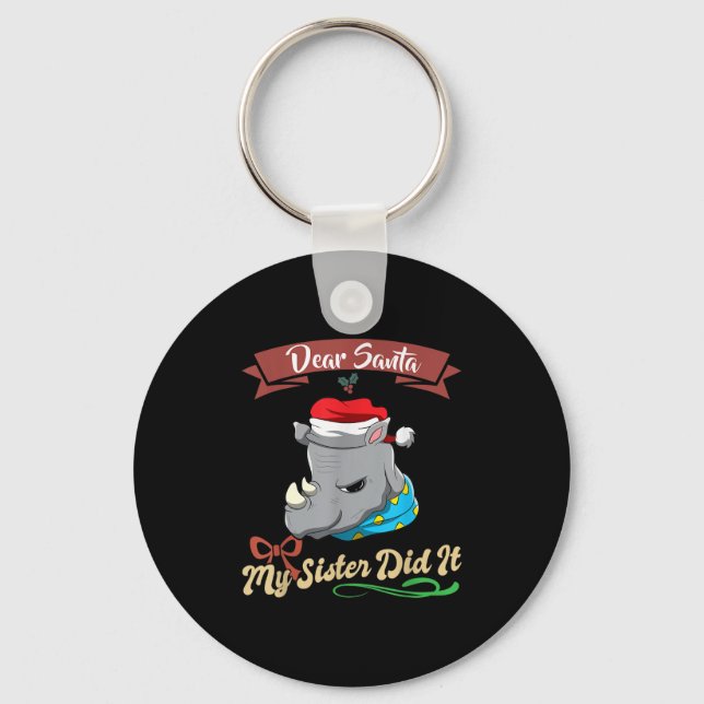 Dear Santa My Sister Did It Siblings Christmas  Key Ring (Front)