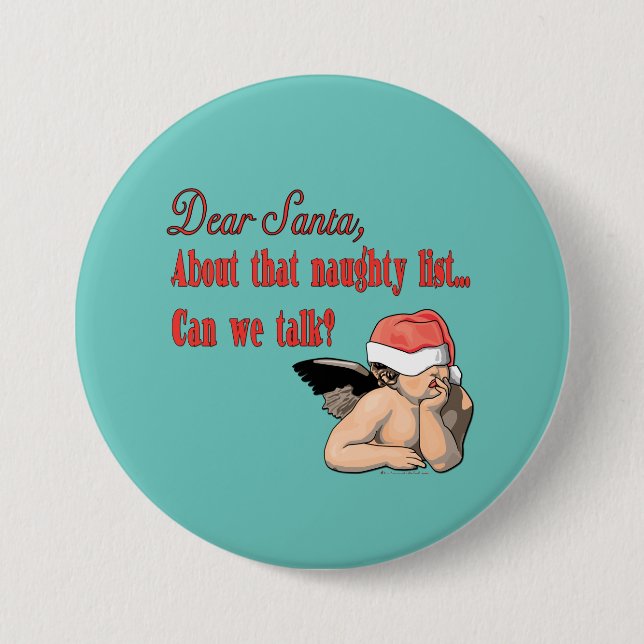 Dear Santa Naughty List 7.5 Cm Round Badge (Front)