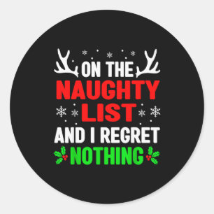 Dear Santa On Naughty List Funny Christmas Mens Wo Classic Round Sticker