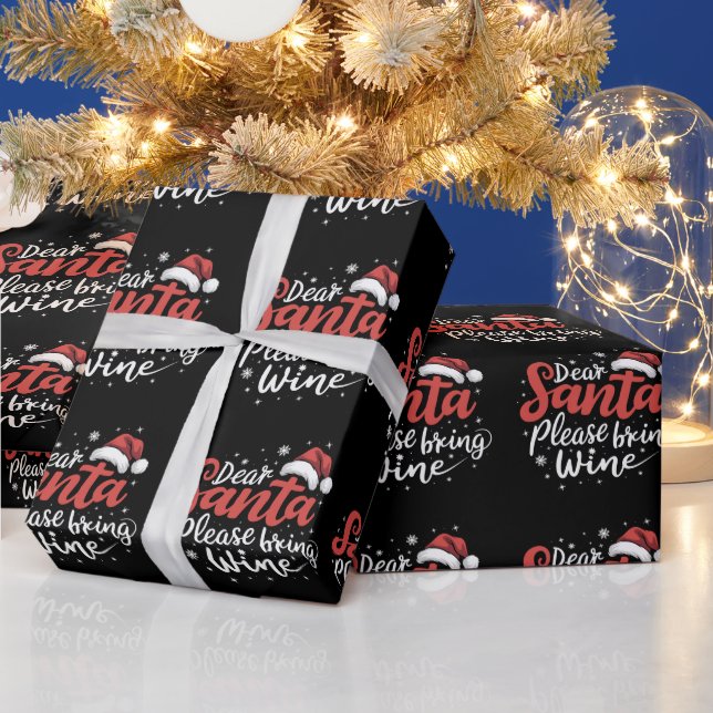 Dear Santa Please Bring Wine Christmas Drinking  Wrapping Paper (Holidays)