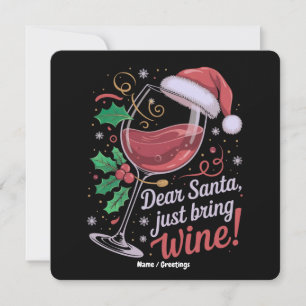 Dear Santa Please Bring Wine Funny Christmas Gift Invitation