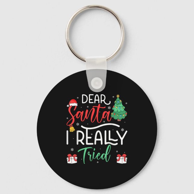 Dear Santa Really Tried Snowflake Present Christma Key Ring (Front)