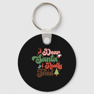 Dear Santa Retro Groovy Christmas Holidays T Shirt Key Ring
