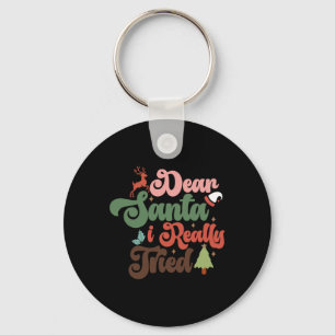 Dear Santa Retro Groovy Christmas Holidays T Shirt Key Ring