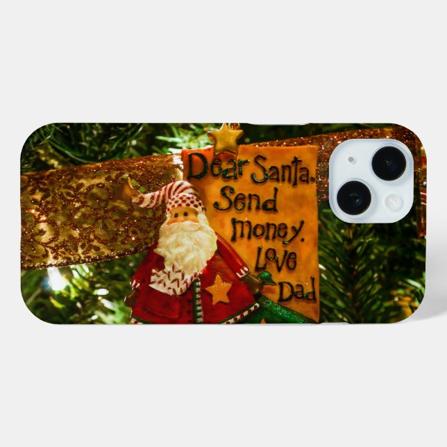 Dear Santa Send Money Case-Mate iPhone Case (Back (Horizontal))