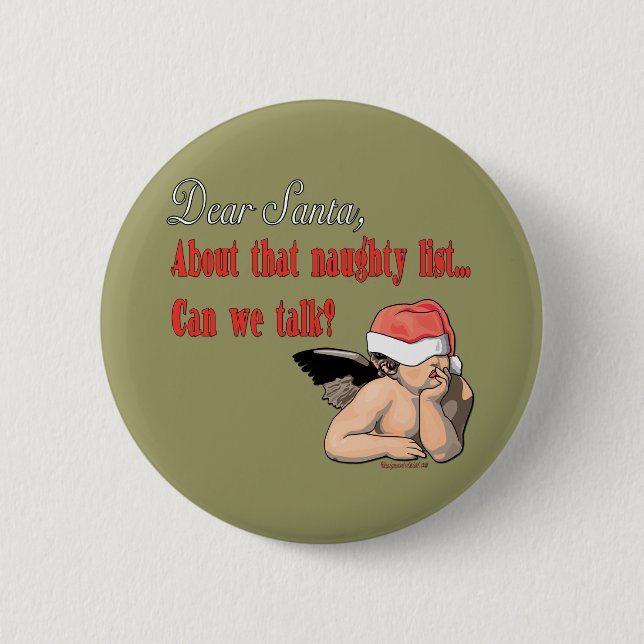 Dear Santa Series 6 Cm Round Badge (Front)