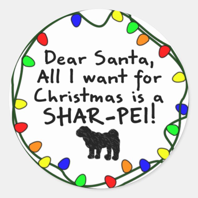 Dear Santa Shar-Pei Classic Round Sticker (Front)