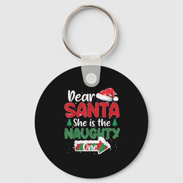 Dear Santa She Is The Naughty One Matching Couples Key Ring (Front)