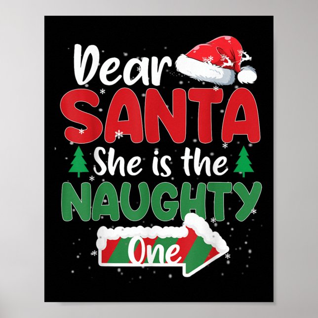 Dear Santa She Is The Naughty One Matching Couples Poster (Front)