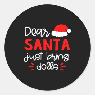 Dear Santa Shirt Funny Matching Family Christmas P Classic Round Sticker