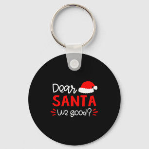 Dear Santa Shirt Funny Matching Family Christmas P Key Ring
