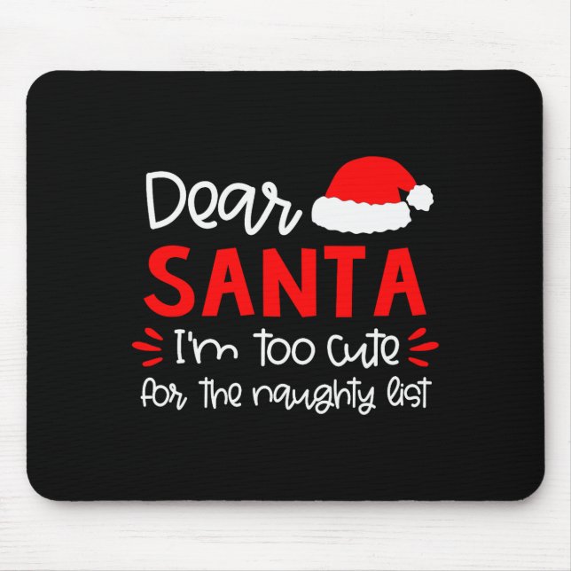 Dear Santa Shirt Funny Matching Family Christmas P Mouse Mat (Front)