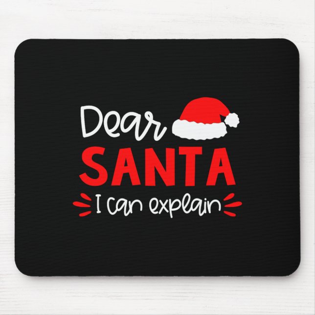 Dear Santa Shirt Funny Matching Family Christmas P Mouse Mat (Front)