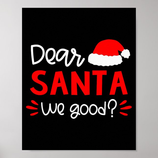 Dear Santa Shirt Funny Matching Family Christmas P Poster (Front)