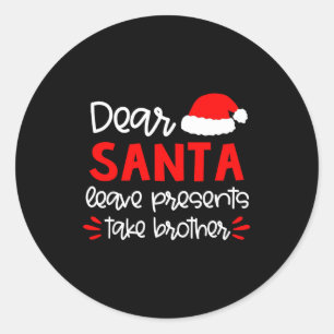 Dear Santa Shirt Siblings Matching Family Christma Classic Round Sticker