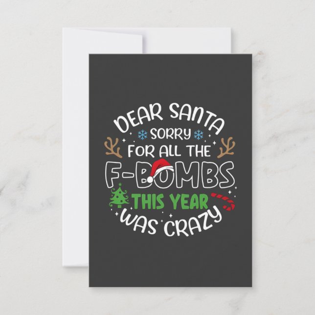 Dear Santa Sorry for All the Funny Christmas Santa Card (Front)