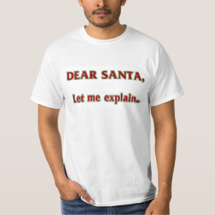 Dear Santa T-Shirt