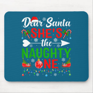 Dear santa the naughty one couples christmas mouse mat
