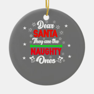 Dear Santa They Are Naughty Funny Christmas Family Ceramic Tree Decoration