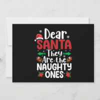Dear Santa They Are Naughty Ones Christmas Matchin