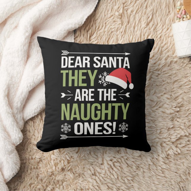 Dear Santa They Are The Naughty Ones Christmas  Cushion (Blanket)