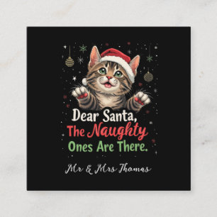 Dear Santa, They Are the Naughty Ones Funny Square Business Card