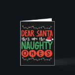 Dear Santa They Are The Naughty Ones Ugly Christma Card<br><div class="desc">Dear Santa They Are The Naughty Ones Ugly Christmas Pyjamas 1</div>