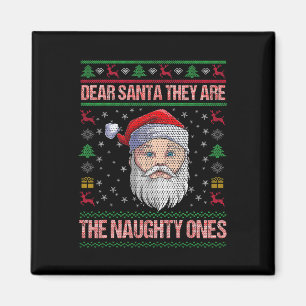 Dear Santa They Are The Naughty Ones Xmas Pyjamas Magnet