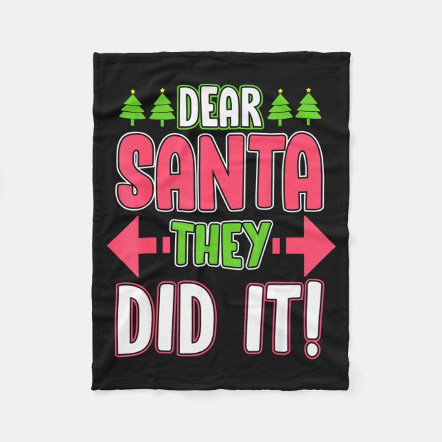 Dear Santa They Did It Funny Family Christmas Holi Fleece Blanket (Front)