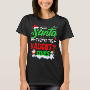 Dear Santa They Naughty Ones Christmas Shirts Men 