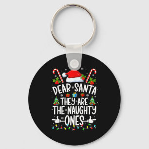 Dear Santa They Naughty Ones Christmas Xmas Men Wo Key Ring